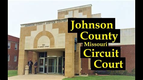 Johnson County Missouri Circuit Court At Warrensburg How To And What