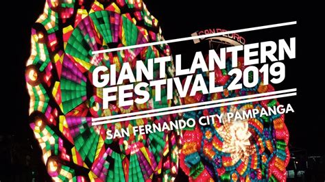 Ligligan Parul Giant Lantern Festival 2019 In San Fernando City