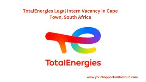 totalenergies legal intern vacancy in cape town south africa youth opportunities hub