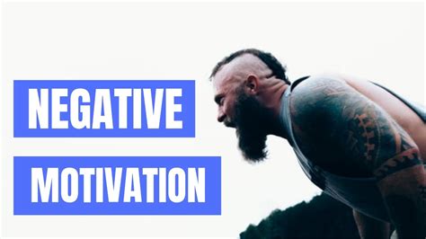 Negative Motivation How To Use Frustration Guilt And Fear Youtube