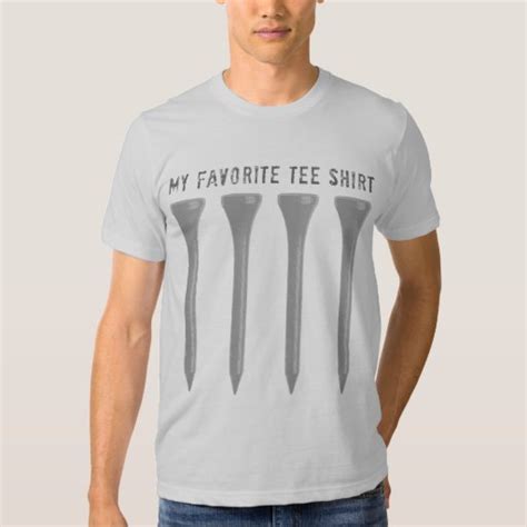 My Favorite Tee Shirt Zazzle