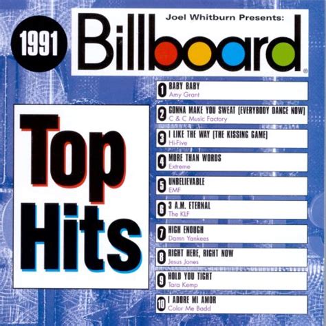 Taking a look through their archives of top songs is like viewing a time capsule. Billboard Top Hits: 1991 - Various Artists | Songs, Reviews, Credits | AllMusic