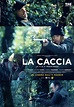 La caccia (2022) - IMDb