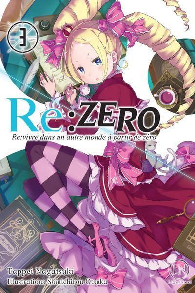Re Zero Re Life In A Different World From Zero Roman T Livres