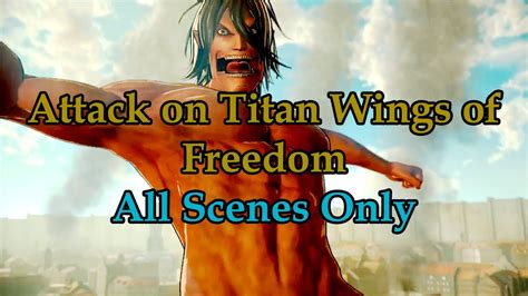 November 8, 2020 no comments computer games. Attack on Titan Wings of Freedom - All Scenes Only | No ...