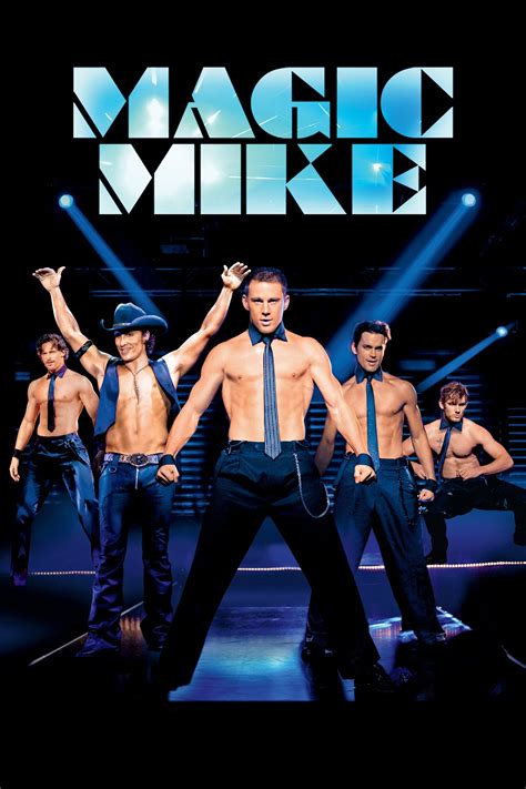 Magic Mike 2012 Posters — The Movie Database Tmdb