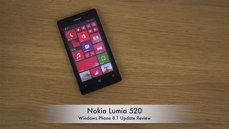 Nokia Lumia 520 Windows Phone 81 Update Review Youtube
