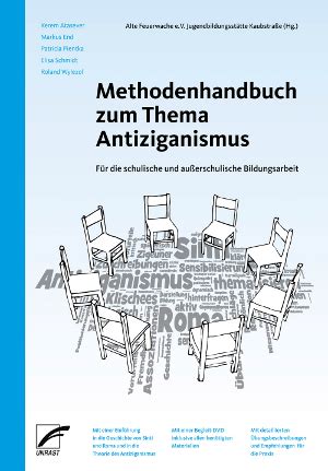 Der begriff antiziganismus wird vom europäischen parlament und der europäischen kommission sowie von einem breiten. Methodenhandbuch Antiziganismus