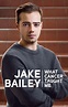 Jake Bailey: What cancer taught me | Penguin Books New Zealand