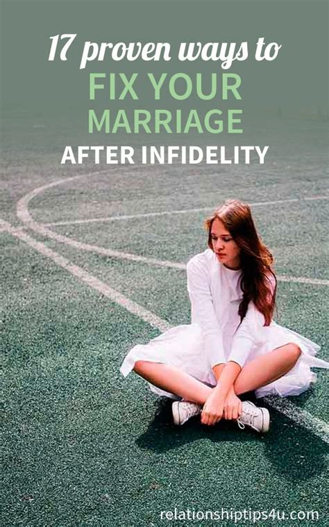 Ways To Fix Marriage After Infidelity Relationship Tips