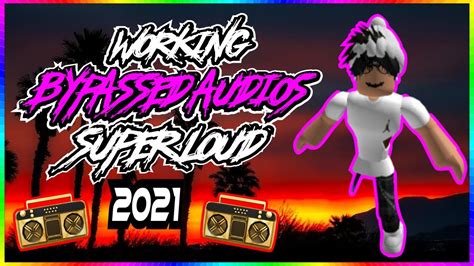 Rare Bypassed Roblox Ids Works Audios Codes Loud And New