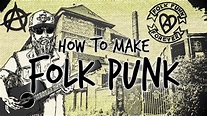 How to make Folk Punk - YouTube