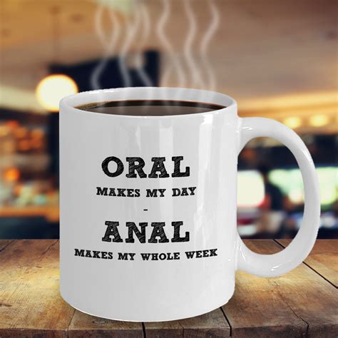 Sexual Mug Oral Versus Anal Anal Sex Mug Sexual T Naughty Mug White Cup Dinnerware