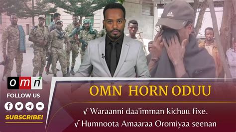 Omn Horn Oduu Hagayya 24 2022 Youtube