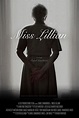 Miss Lillian: More Than A President's Mother (2021) - IMDb