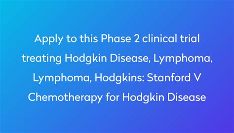 Stanford V Chemotherapy For Hodgkin Disease Clinical Trial 2022 Power