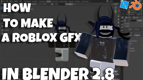How To Make A Roblox Gfx In Blender 28 Easy Tutorial Youtube