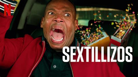 Sextillizos 2019 Netflix Flixable