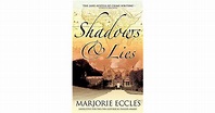 Shadows and Lies by Marjorie Eccles