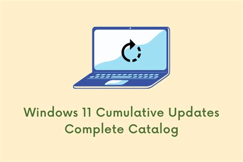 Windows 11 Cumulative Updates Complete Catalog