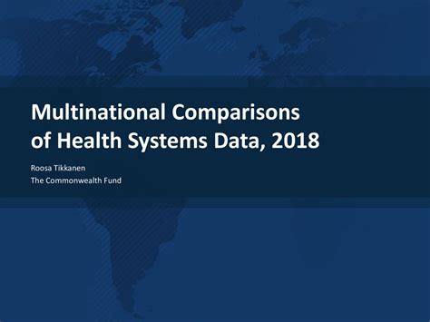 Multinational Comparisons Of Health Systems Data Ppt Download