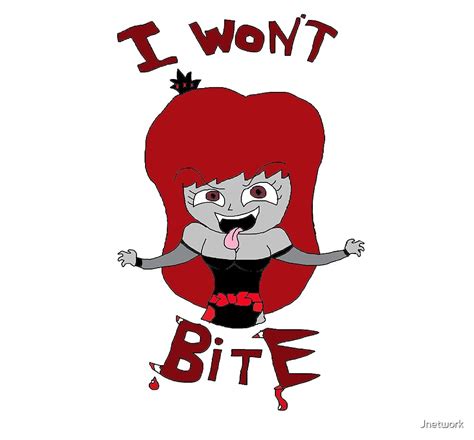 I Wont Bite By Jnetwork Redbubble