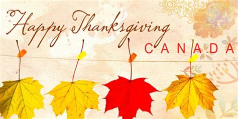 Canadian Thanksgiving Traditions Turkey Celebrations October 9