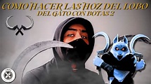 COMO HACER LAS HOZ DEL LOBO (LA MUERTE) DEL GATO CON BOTAS 2 (HECHO CON ...