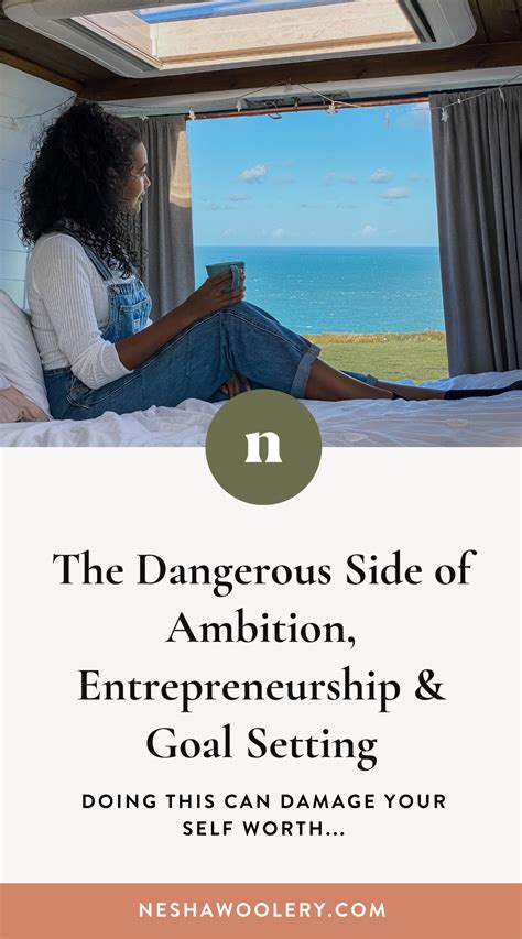 The Dangerous Side Of Ambition Entrepreneurship And Goal Setting