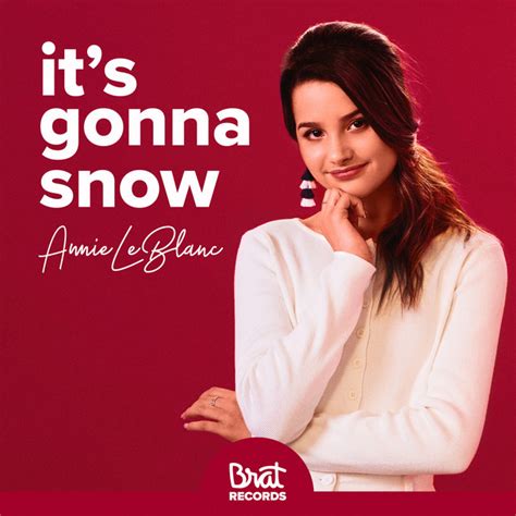 Its Gonna Snow Single By Annie Leblanc Spotify