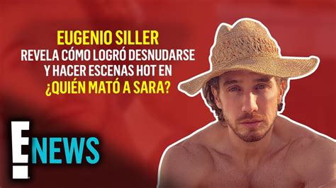 Eugenio Siller Revela C Mo Logr Desnudarse Y Hacer Escenas Hot En