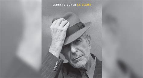 La Creación Y La Destrucción Del Fuego Leonard Cohen La Llama