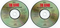 The Band - To Kingdom Come: The Definitive Collection (1989) 2 CD ...