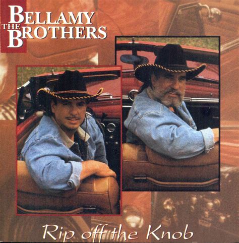 Rip Off The Knob Bellamy Bros Amazonfr Cd Et Vinyles
