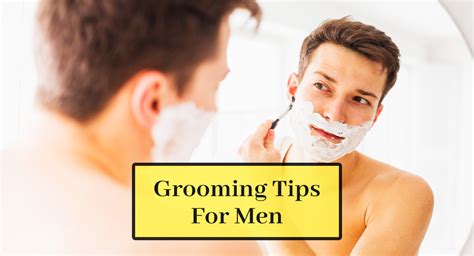 Grooming Tips For Men To Look Sharp And Presentable