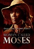 Watch A Woman Called Moses - Free TV Series | Tubi