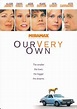 Our Very Own (2005 film) - Wikipedia