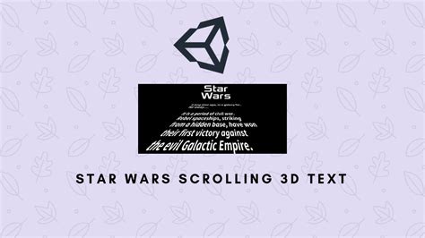 Star Wars Scrolling 3d Text Unity Tutorial Youtube