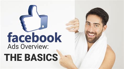 Facebook Ads Overview The Basics Youtube
