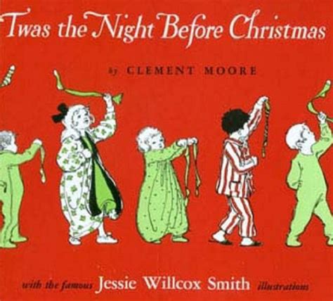 Twas The Night Before Christmas Illustrated By Clement C Moore Jessie Smith Nook Book