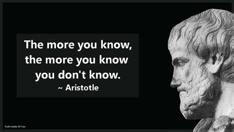 The More You Know Quote Socrates Positive Quotes