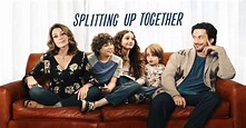 Watch Splitting Up Together TV Show - ABC.com
