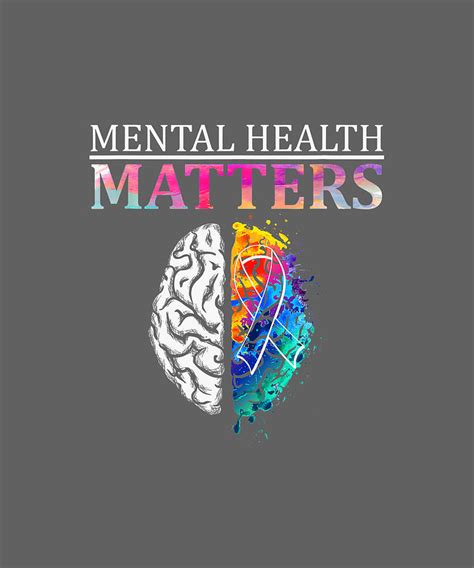Mental Health Matters Mental Health Awareness Brain Art T Shirt Digital