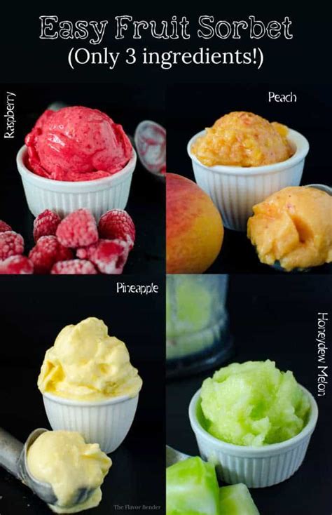 Easy Fruit Sorbet Only 3 Ingredients And So Many Flavors