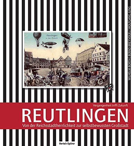 Reutlingen Dr Wilhelm Borth Dr Bernd Breyvogel Wolfgang J 9783886273393 Books Amazonca