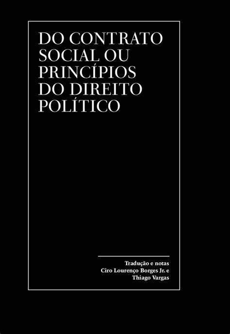 • download el contrato social; El Contrato Social Rousseau Pdf : DO CONTRATO SOCIAL OU PRINCÍPIOS DO DIREITO POLÍTICO EBOOK ...