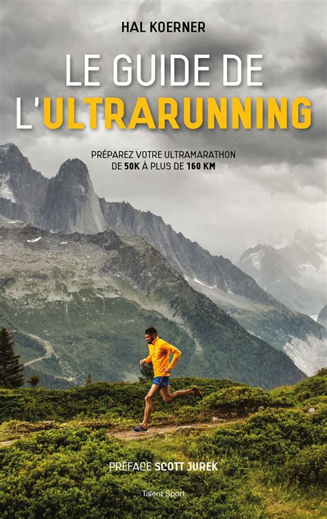 Le Guide De Lultrarunning Ebook Ultra Marathon Ultra Marathon