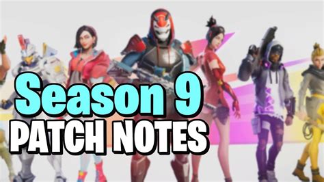 Reading The Fortnite Season 9 Patch Noteschanges Save The World