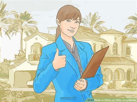 How To Make An Offer On A House With Pictures Wikihow