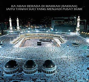Keajaiban Yang Pasti Misteri Makkah Sebagai Pusat Bumi Rezeki Itu